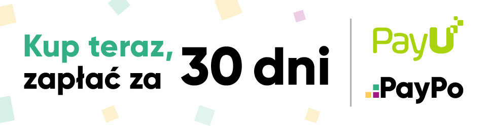 kup teraz zaplac za 30 dni